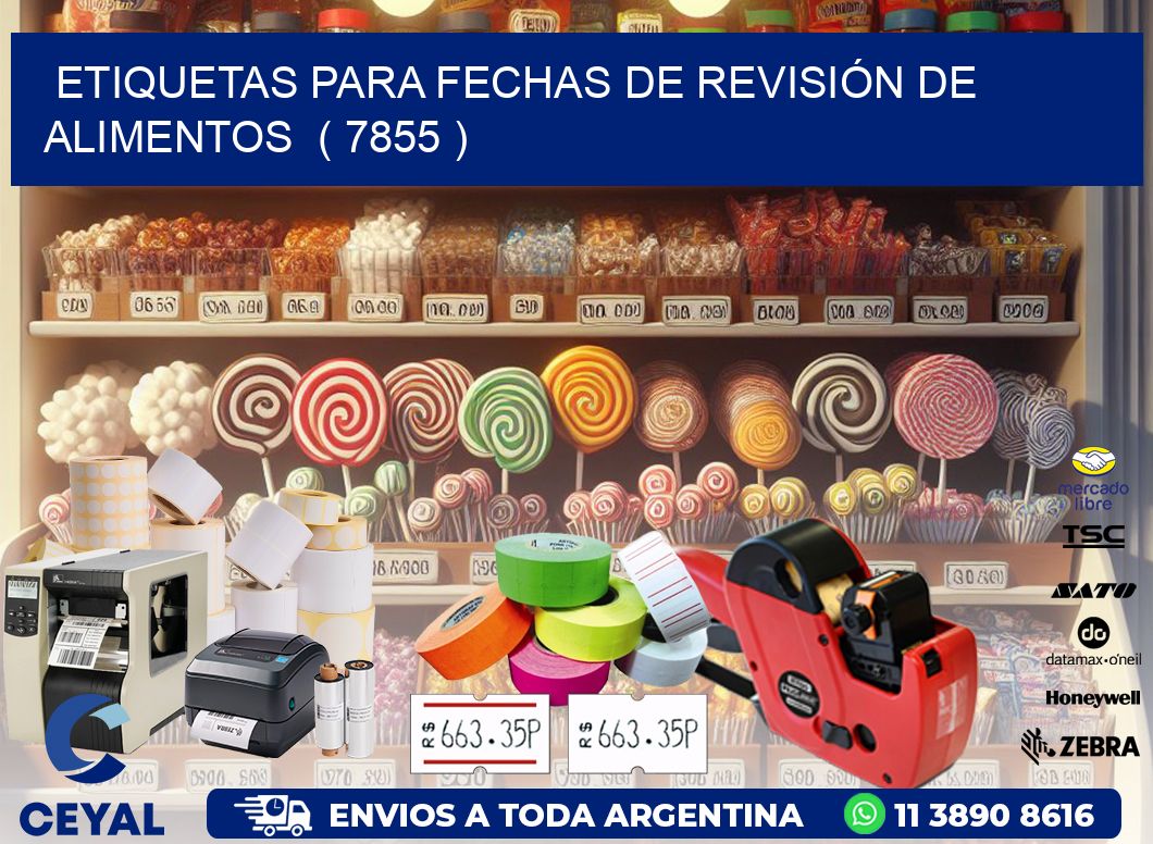 ETIQUETAS PARA FECHAS DE REVISIÓN DE ALIMENTOS  ( 7855 )