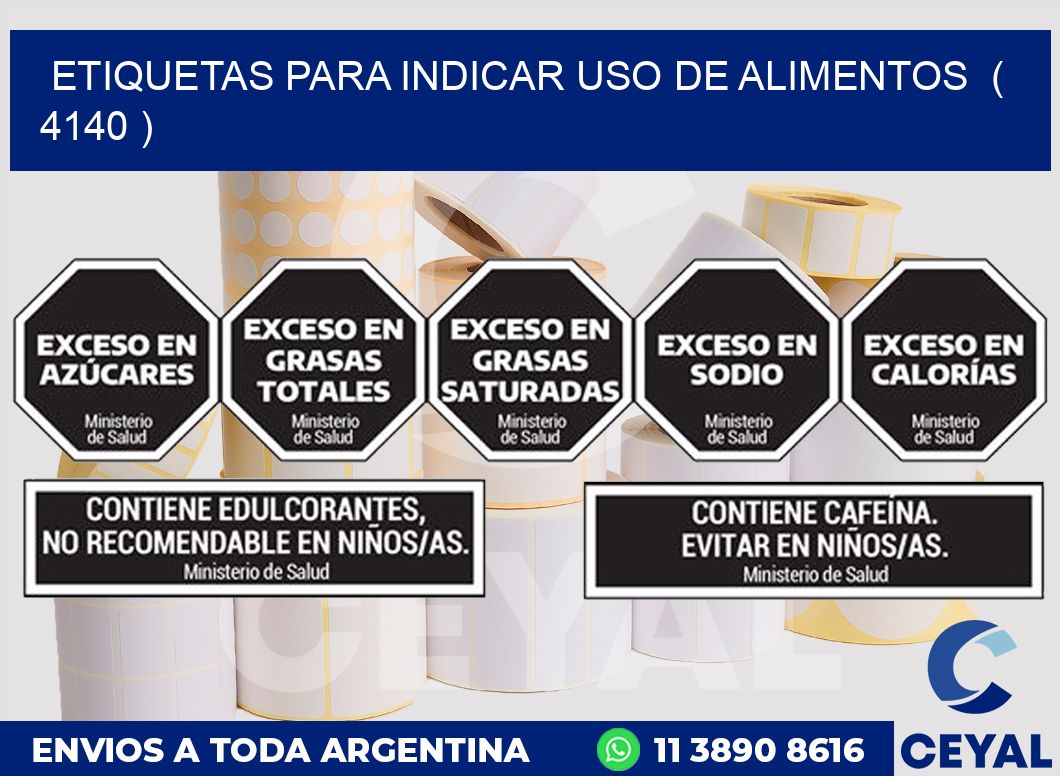 ETIQUETAS PARA INDICAR USO DE ALIMENTOS  ( 4140 )