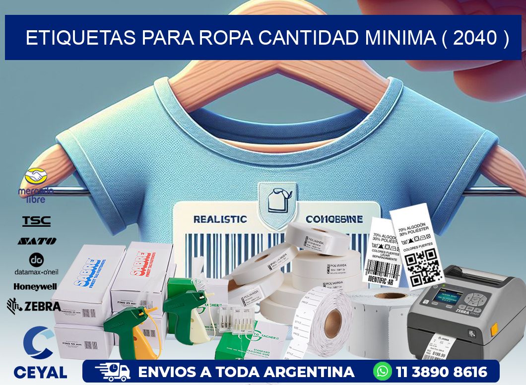 ETIQUETAS PARA ROPA CANTIDAD MINIMA ( 2040 )