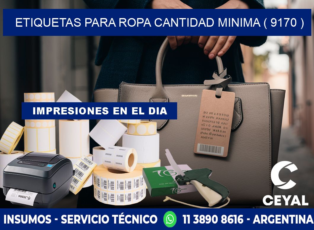 ETIQUETAS PARA ROPA CANTIDAD MINIMA ( 9170 )