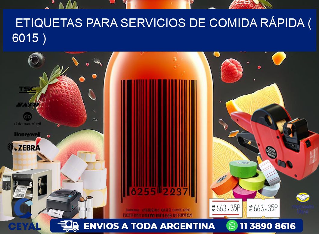 ETIQUETAS PARA SERVICIOS DE COMIDA RÁPIDA ( 6015 )