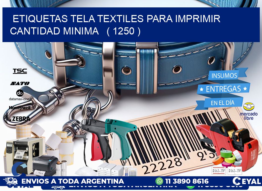 ETIQUETAS TELA TEXTILES PARA IMPRIMIR CANTIDAD MINIMA   ( 1250 )