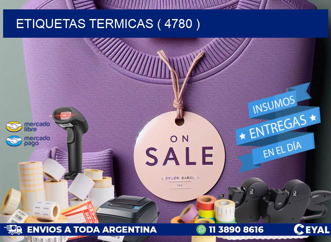 ETIQUETAS TERMICAS ( 4780 )