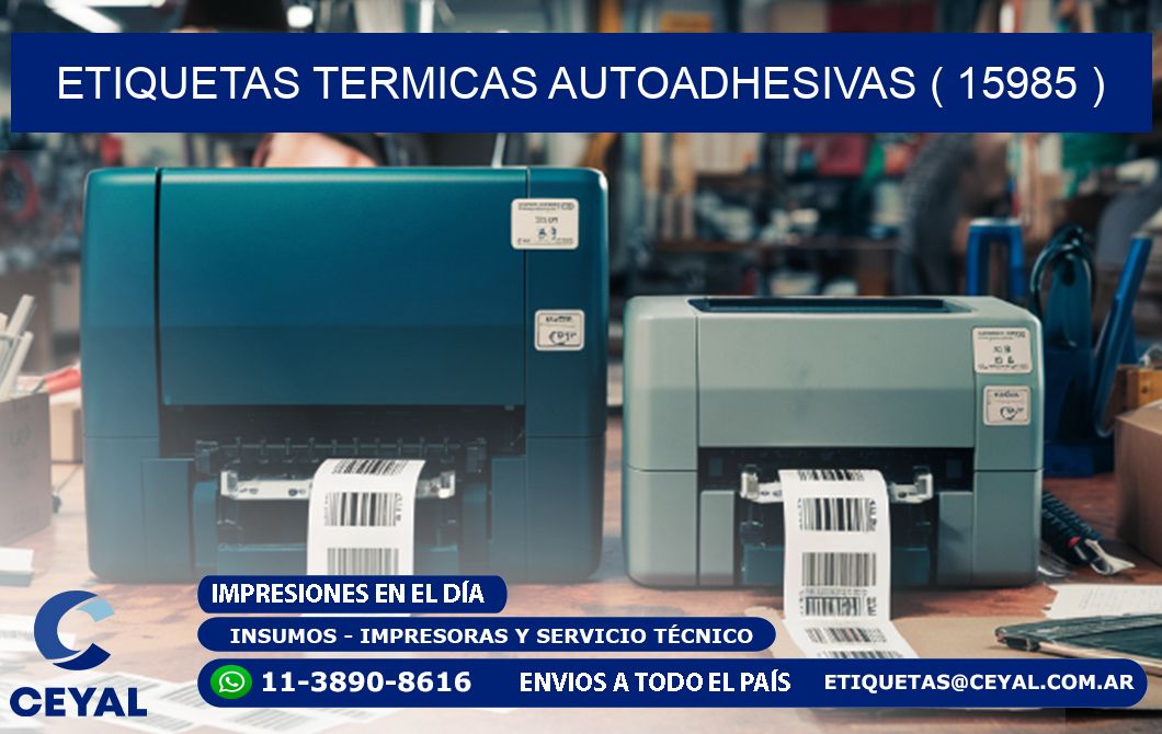 ETIQUETAS TERMICAS AUTOADHESIVAS ( 15985 )