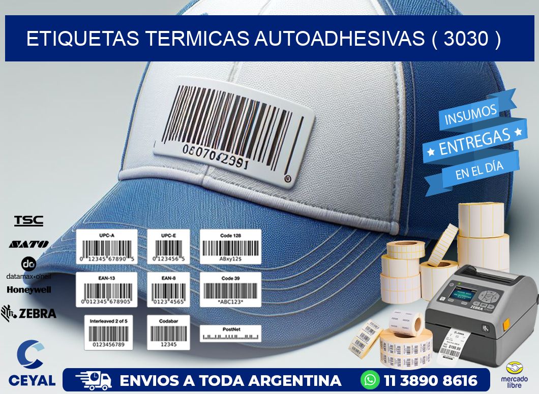 ETIQUETAS TERMICAS AUTOADHESIVAS ( 3030 )