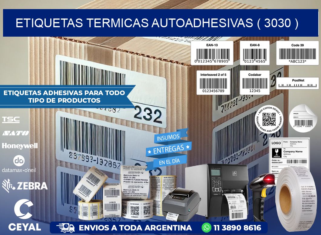 ETIQUETAS TERMICAS AUTOADHESIVAS ( 3030 )