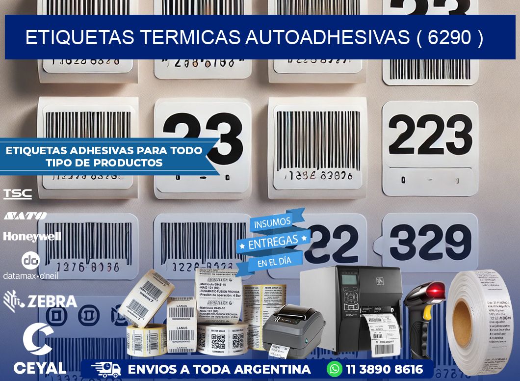 ETIQUETAS TERMICAS AUTOADHESIVAS ( 6290 )