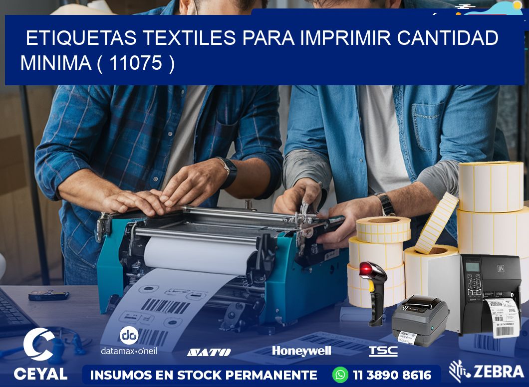 ETIQUETAS TEXTILES PARA IMPRIMIR CANTIDAD MINIMA ( 11075 )