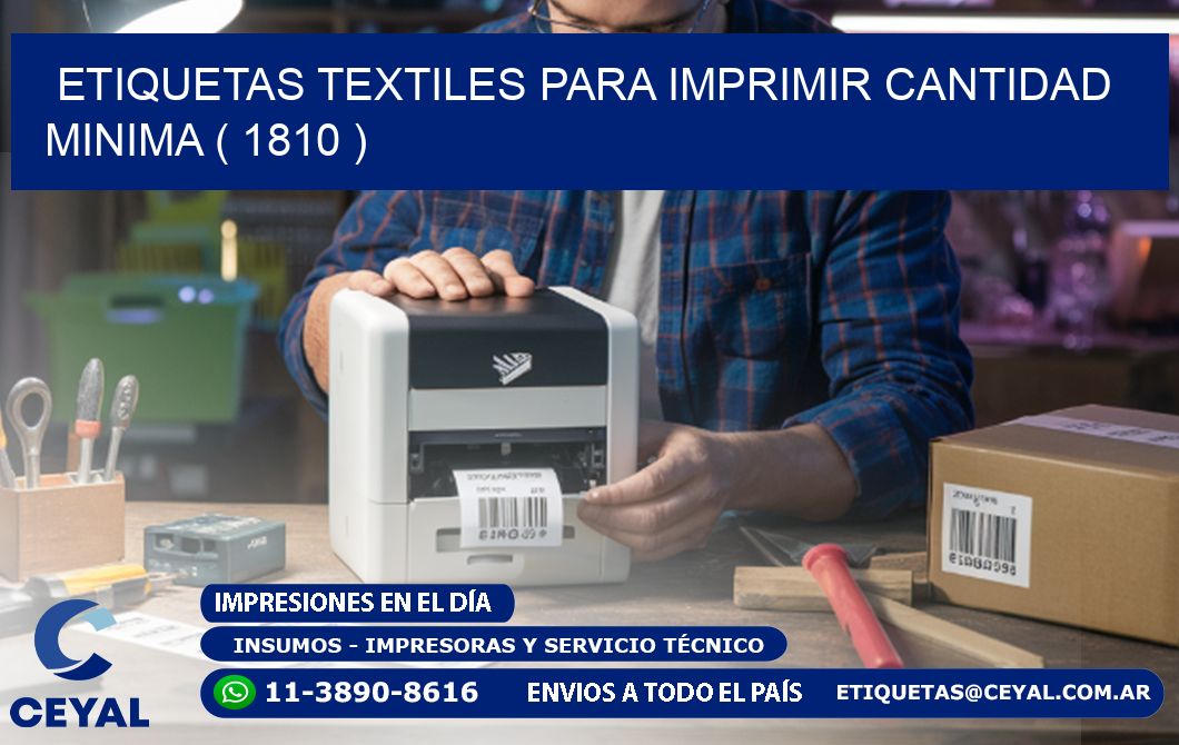 ETIQUETAS TEXTILES PARA IMPRIMIR CANTIDAD MINIMA ( 1810 )
