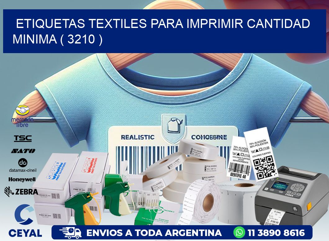 ETIQUETAS TEXTILES PARA IMPRIMIR CANTIDAD MINIMA ( 3210 )