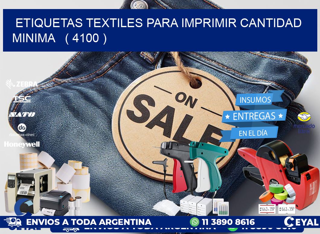 ETIQUETAS TEXTILES PARA IMPRIMIR CANTIDAD MINIMA   ( 4100 )