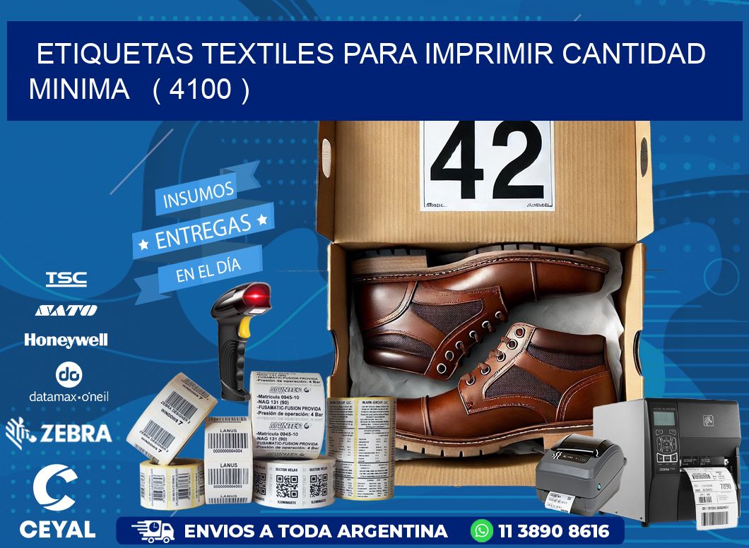 ETIQUETAS TEXTILES PARA IMPRIMIR CANTIDAD MINIMA   ( 4100 )
