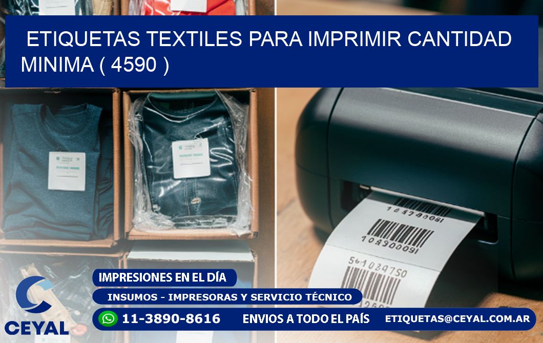 ETIQUETAS TEXTILES PARA IMPRIMIR CANTIDAD MINIMA ( 4590 )