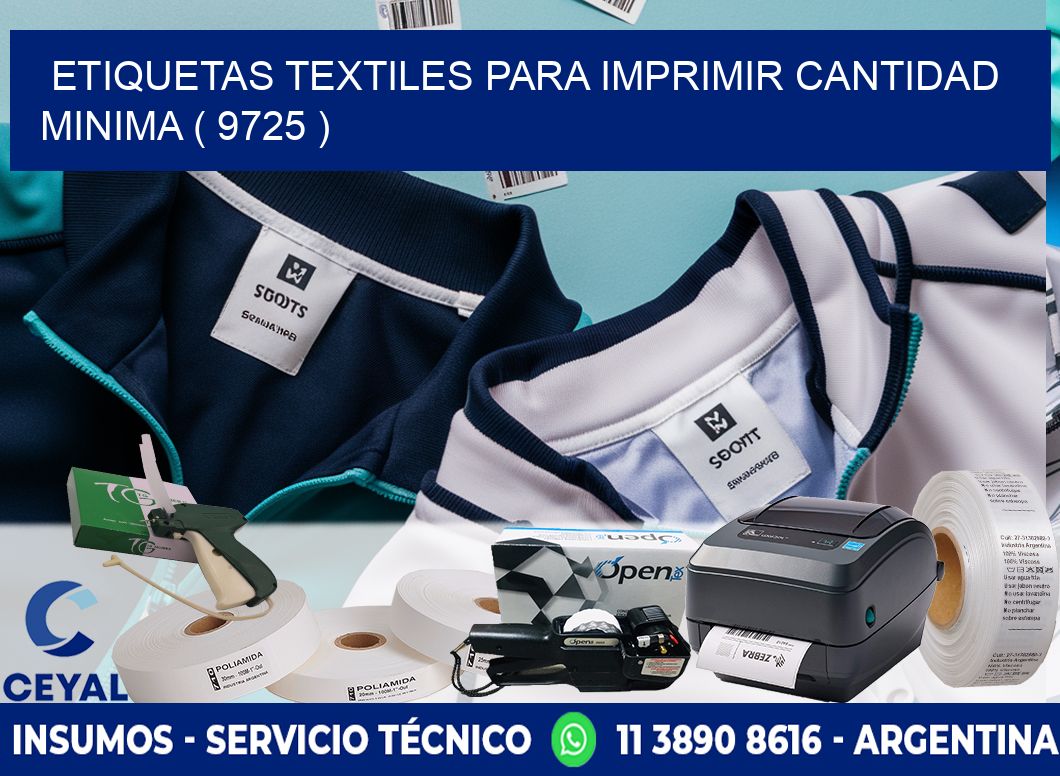 ETIQUETAS TEXTILES PARA IMPRIMIR CANTIDAD MINIMA ( 9725 )