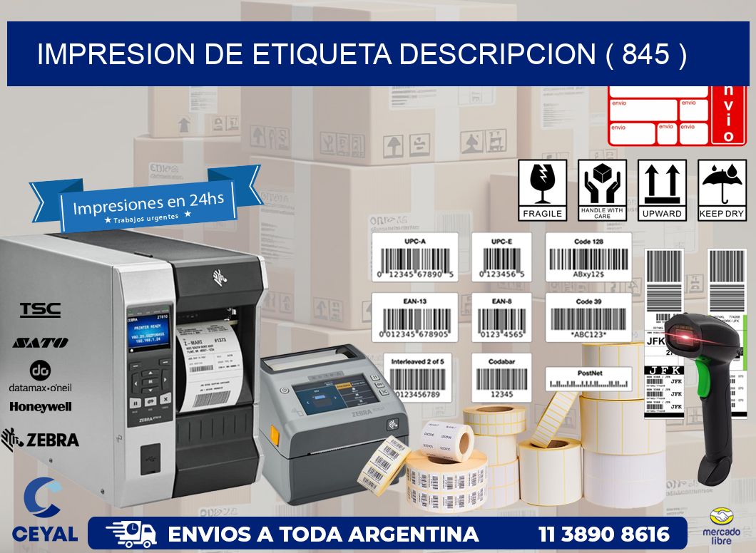 IMPRESION DE ETIQUETA DESCRIPCION ( 845 )