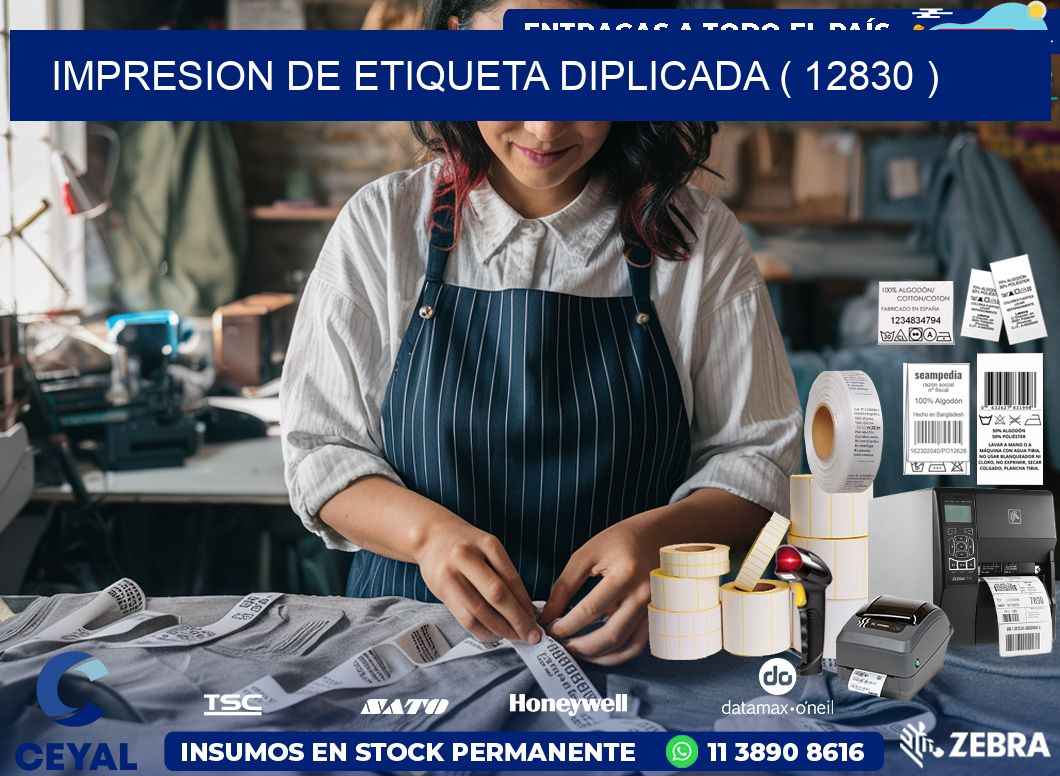 IMPRESION DE ETIQUETA DIPLICADA ( 12830 )