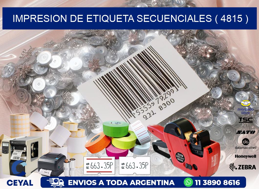 IMPRESION DE ETIQUETA SECUENCIALES ( 4815 )