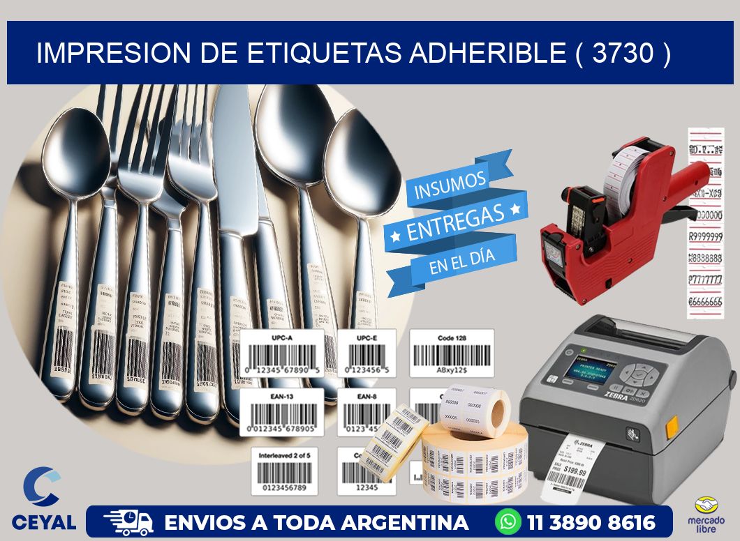 IMPRESION DE ETIQUETAS ADHERIBLE ( 3730 )