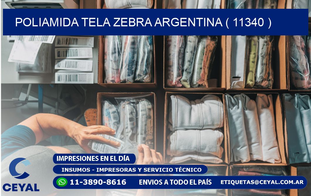 POLIAMIDA TELA ZEBRA ARGENTINA ( 11340 )