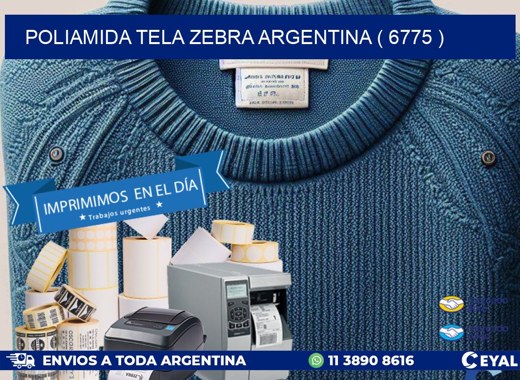POLIAMIDA TELA ZEBRA ARGENTINA ( 6775 )