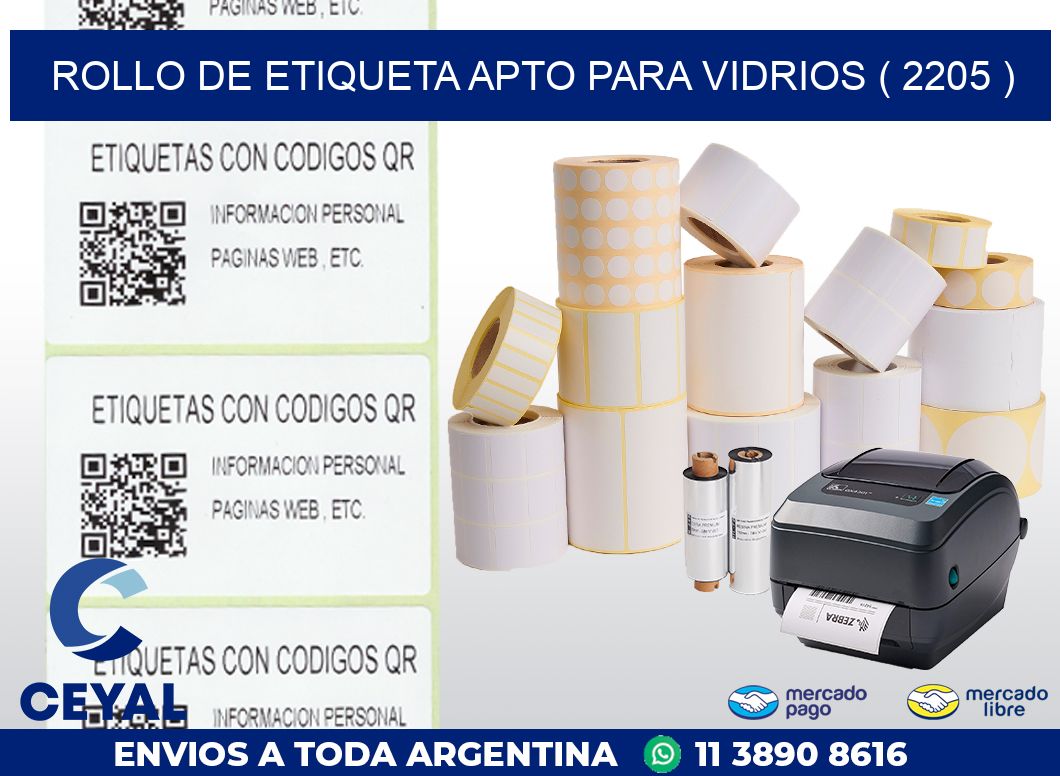 ROLLO DE ETIQUETA APTO PARA VIDRIOS ( 2205 )