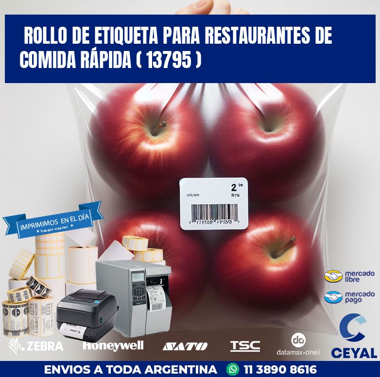 ROLLO DE ETIQUETA PARA RESTAURANTES DE COMIDA RÁPIDA ( 13795 )