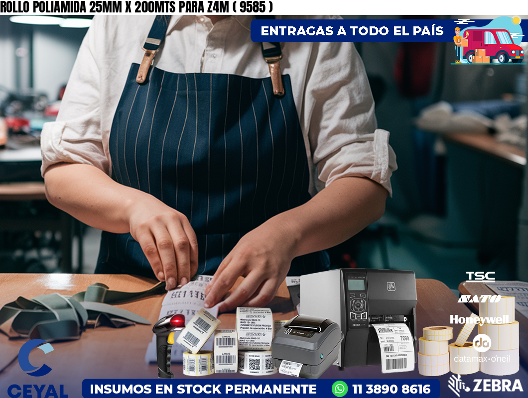ROLLO POLIAMIDA 25MM X 200MTS PARA Z4M ( 9585 )