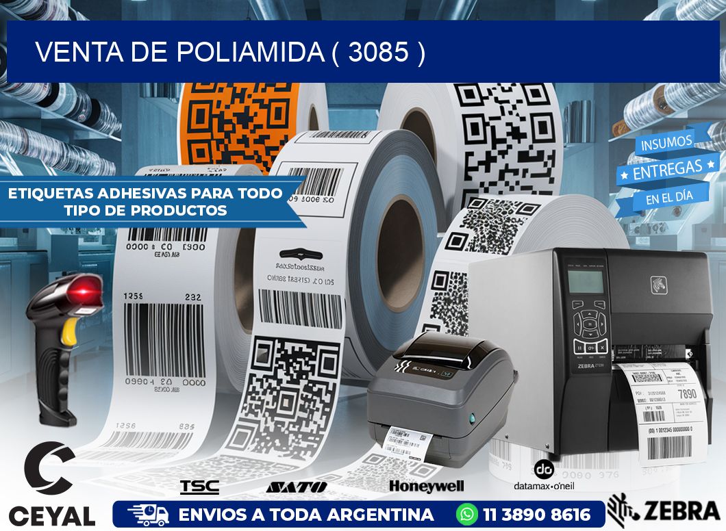 VENTA DE POLIAMIDA ( 3085 )