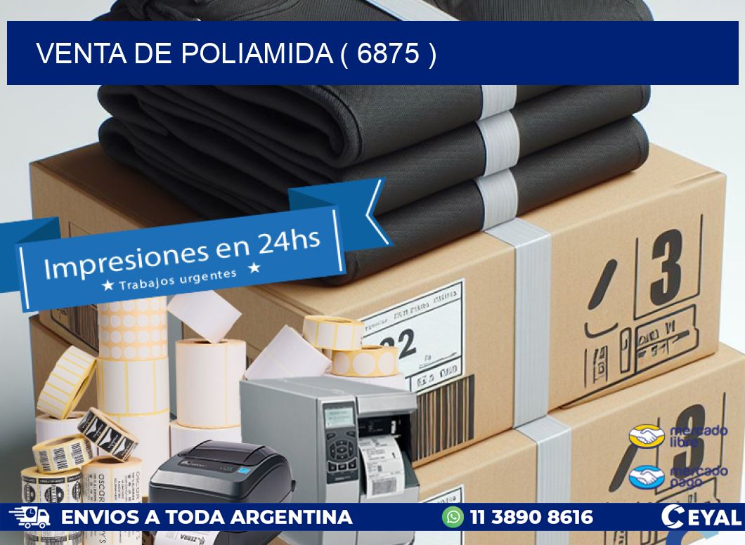 VENTA DE POLIAMIDA ( 6875 )