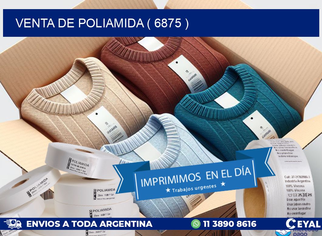 VENTA DE POLIAMIDA ( 6875 )