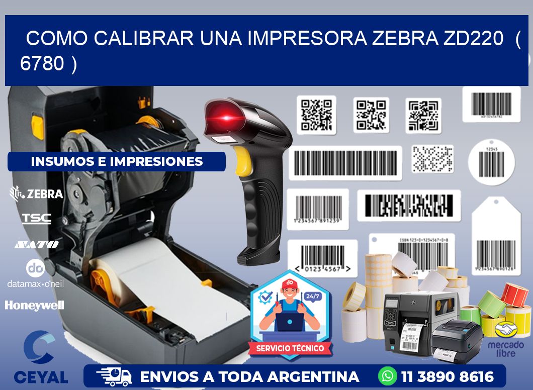 como calibrar una impresora zebra zd220  ( 6780 )