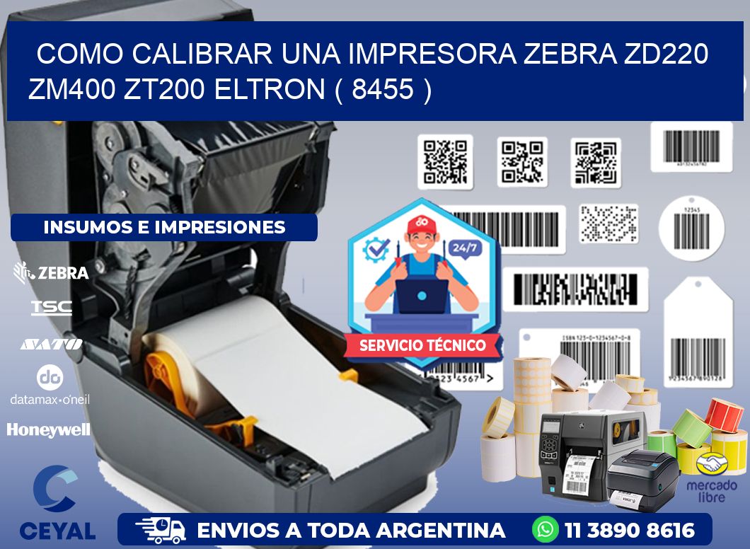 como calibrar una impresora zebra zd220 ZM400 ZT200 ELTRON ( 8455 )