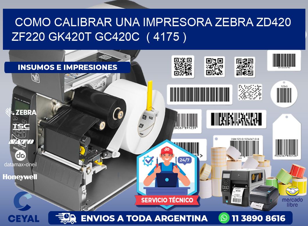 como calibrar una impresora zebra zd420 ZF220 GK420T GC420C  ( 4175 )