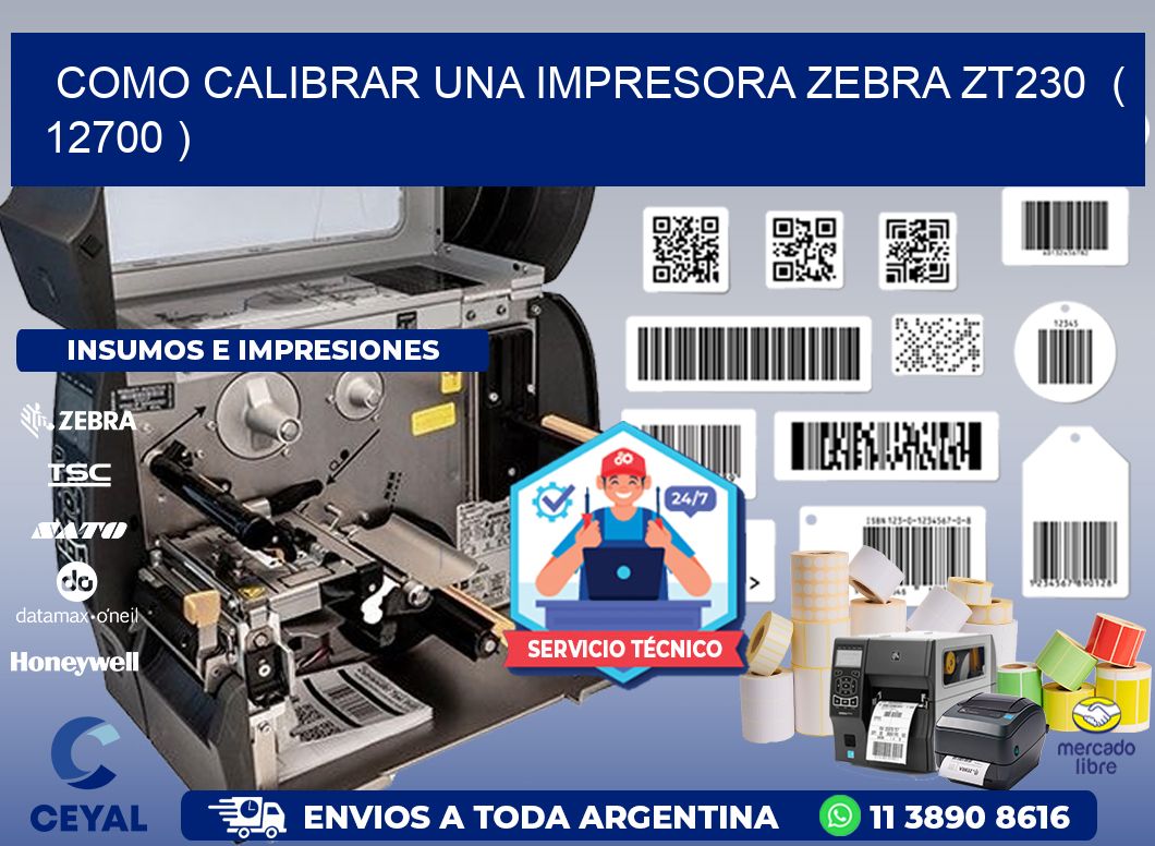 como calibrar una impresora zebra zt230  ( 12700 )