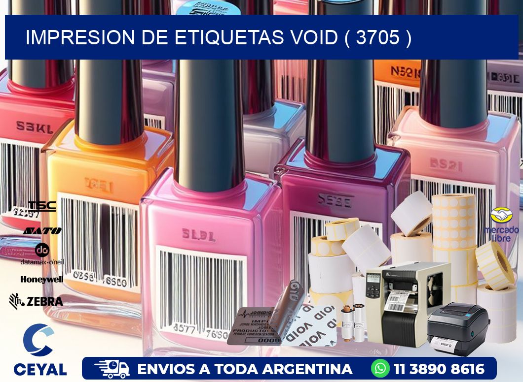 impresion de etiquetas VOID ( 3705 )
