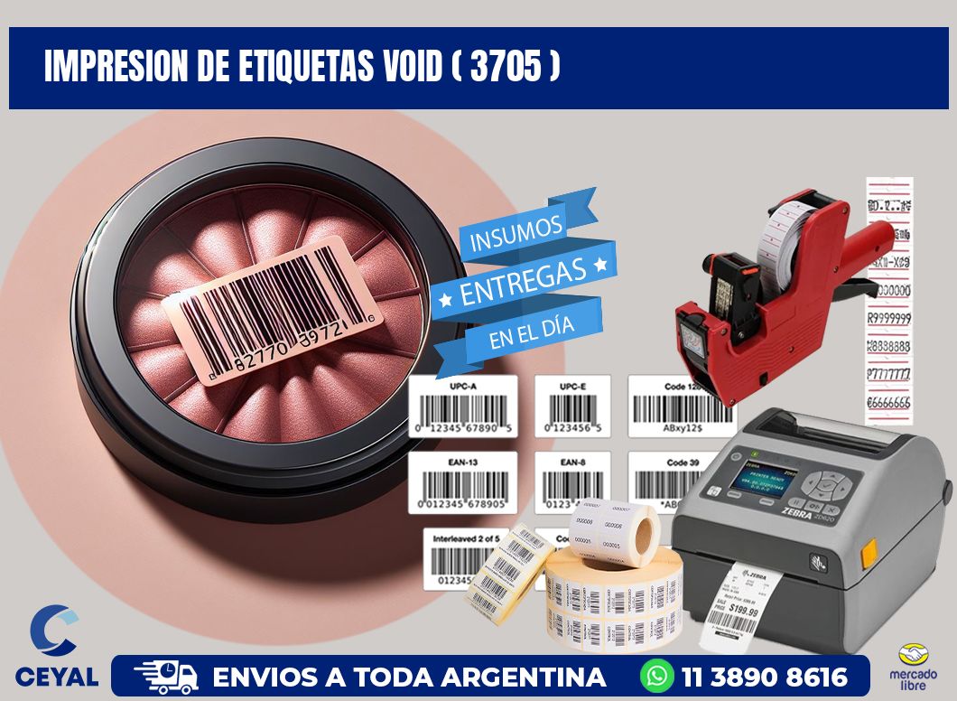 impresion de etiquetas VOID ( 3705 )