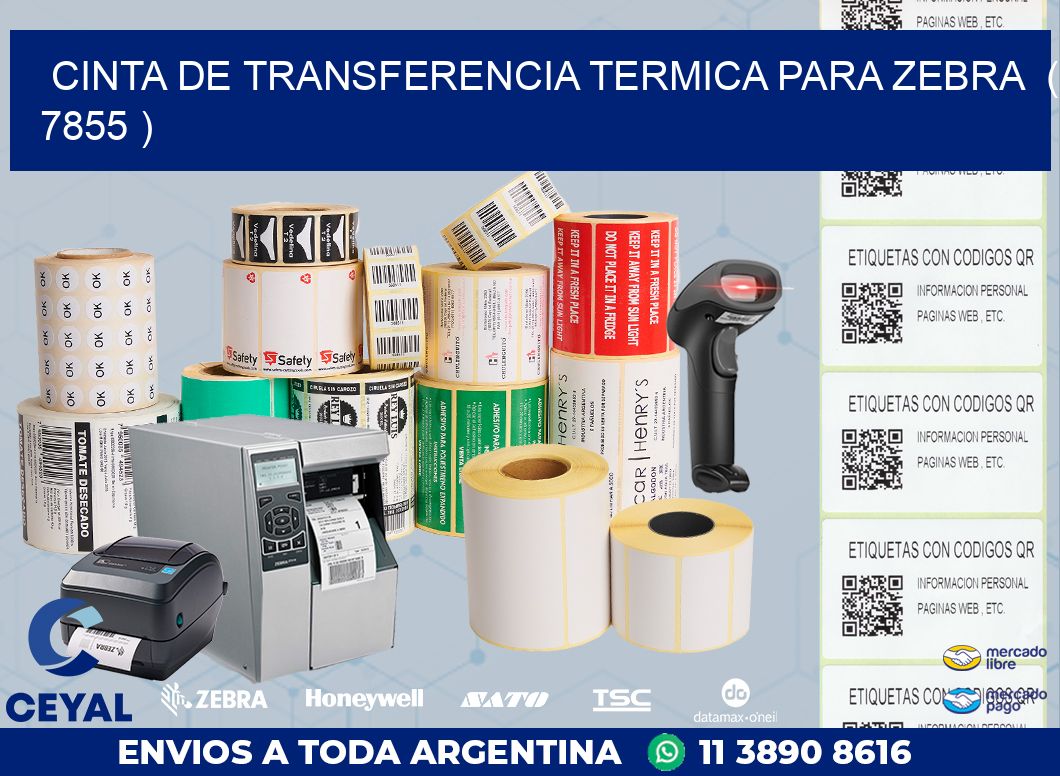 CINTA DE TRANSFERENCIA TERMICA PARA ZEBRA  ( 7855 )
