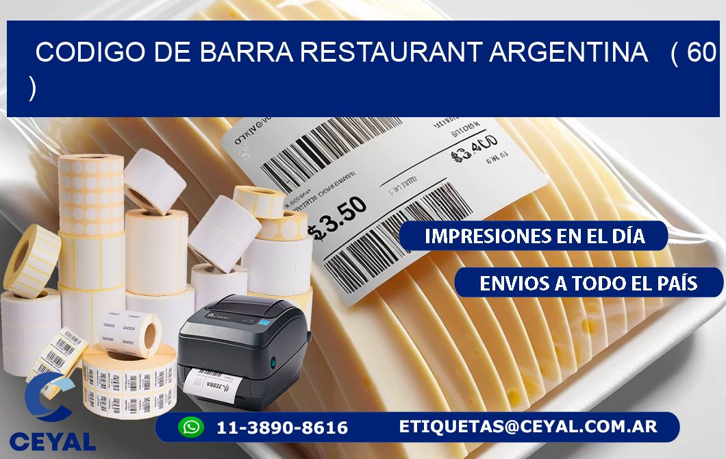 CODIGO DE BARRA RESTAURANT ARGENTINA   ( 60 )