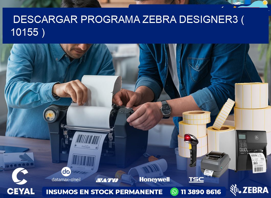 DESCARGAR PROGRAMA ZEBRA DESIGNER3 ( 10155 )