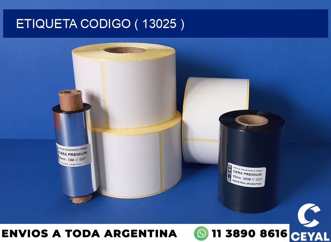 ETIQUETA CODIGO ( 13025 )