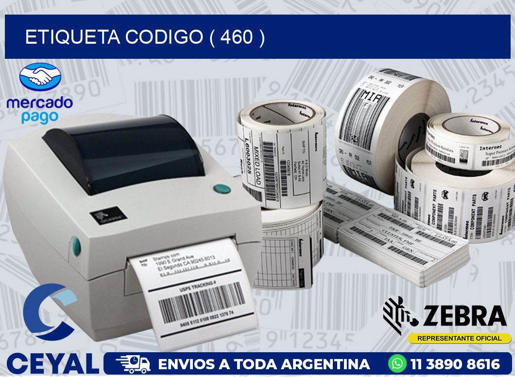 ETIQUETA CODIGO ( 460 )