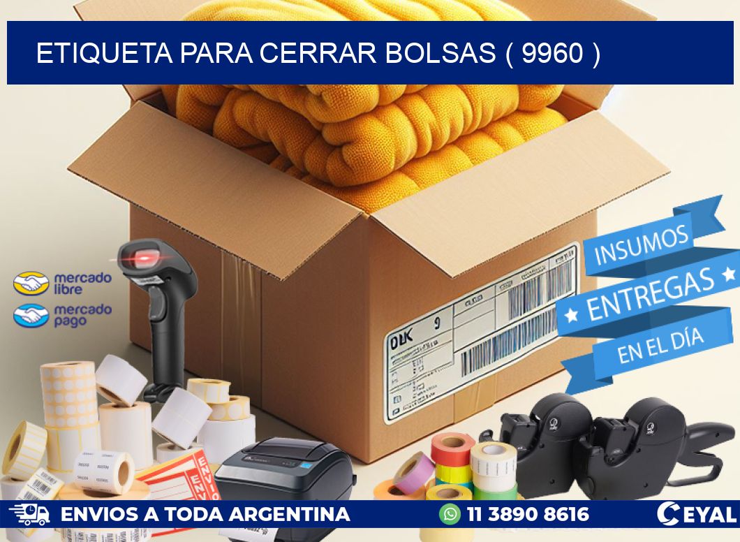 ETIQUETA PARA CERRAR BOLSAS ( 9960 )