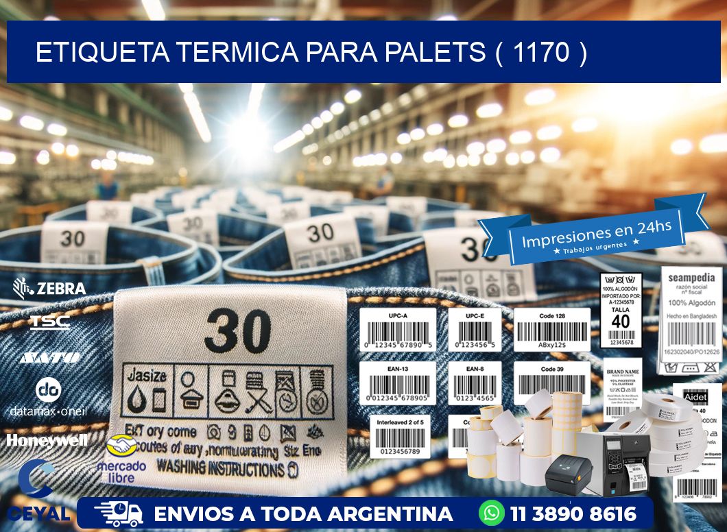 ETIQUETA TERMICA PARA PALETS ( 1170 )