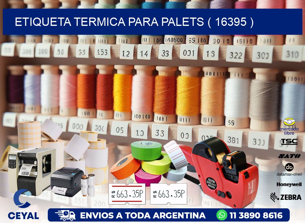 ETIQUETA TERMICA PARA PALETS ( 16395 )