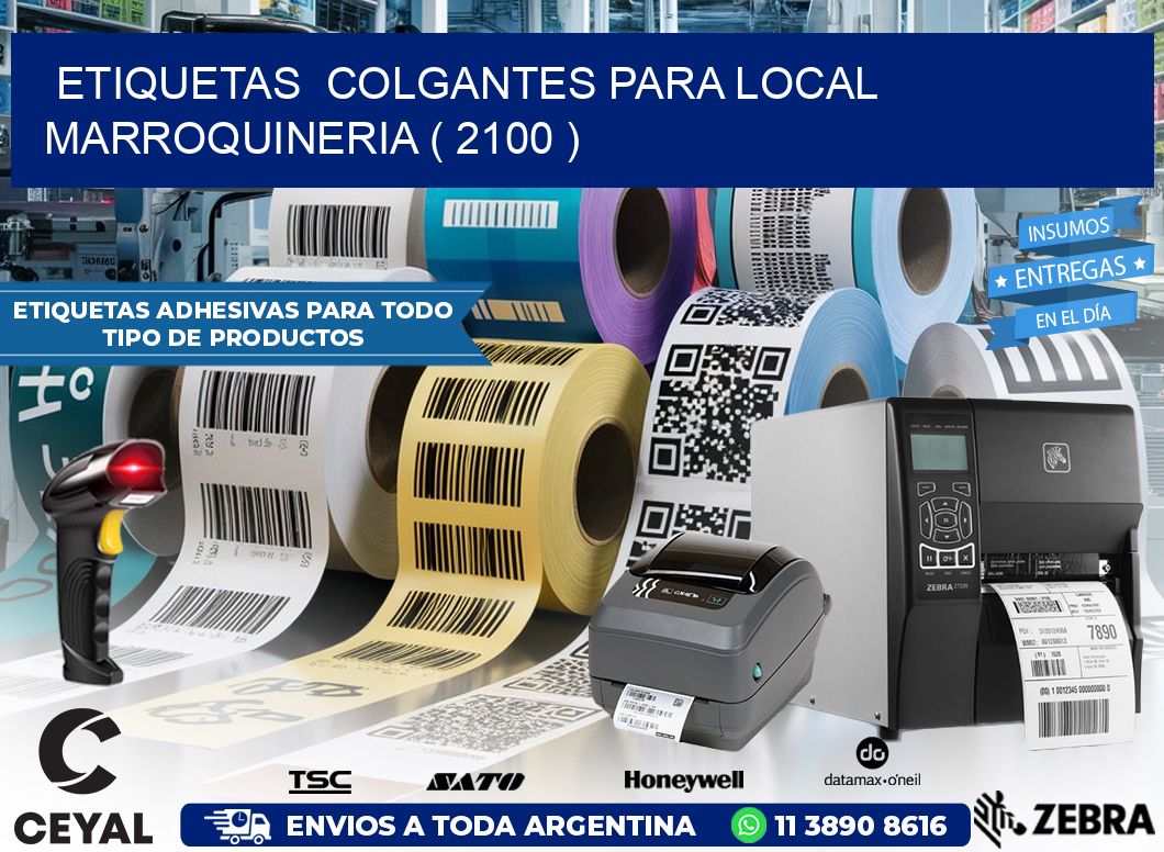 ETIQUETAS  COLGANTES PARA LOCAL MARROQUINERIA ( 2100 )