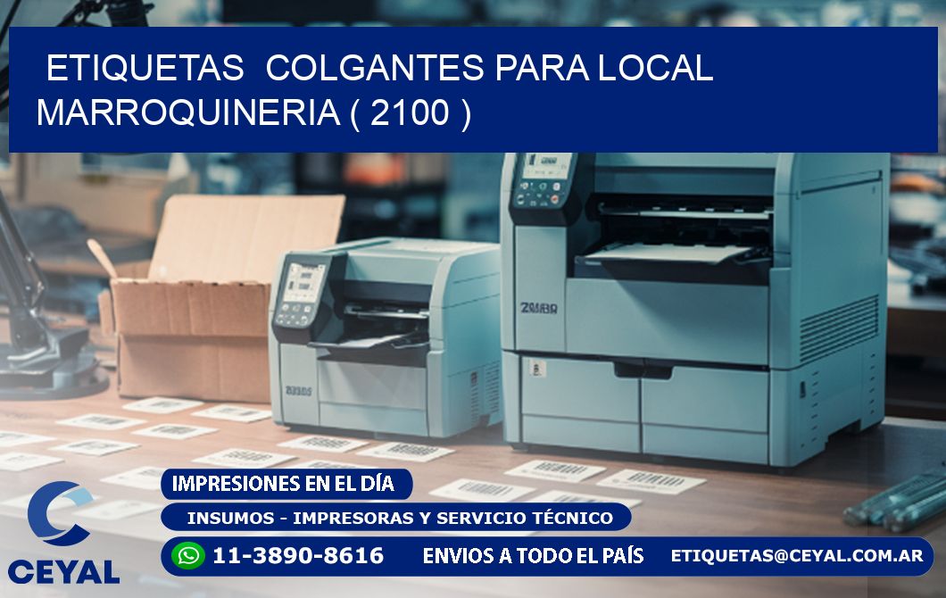 ETIQUETAS  COLGANTES PARA LOCAL MARROQUINERIA ( 2100 )