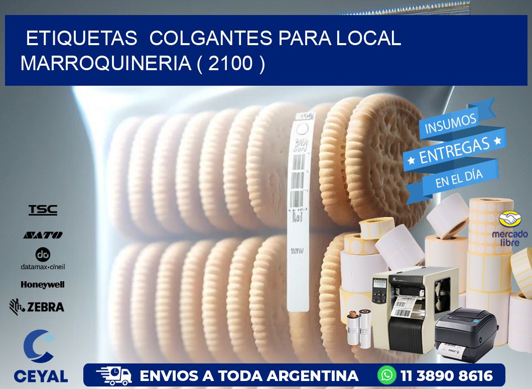 ETIQUETAS  COLGANTES PARA LOCAL MARROQUINERIA ( 2100 )