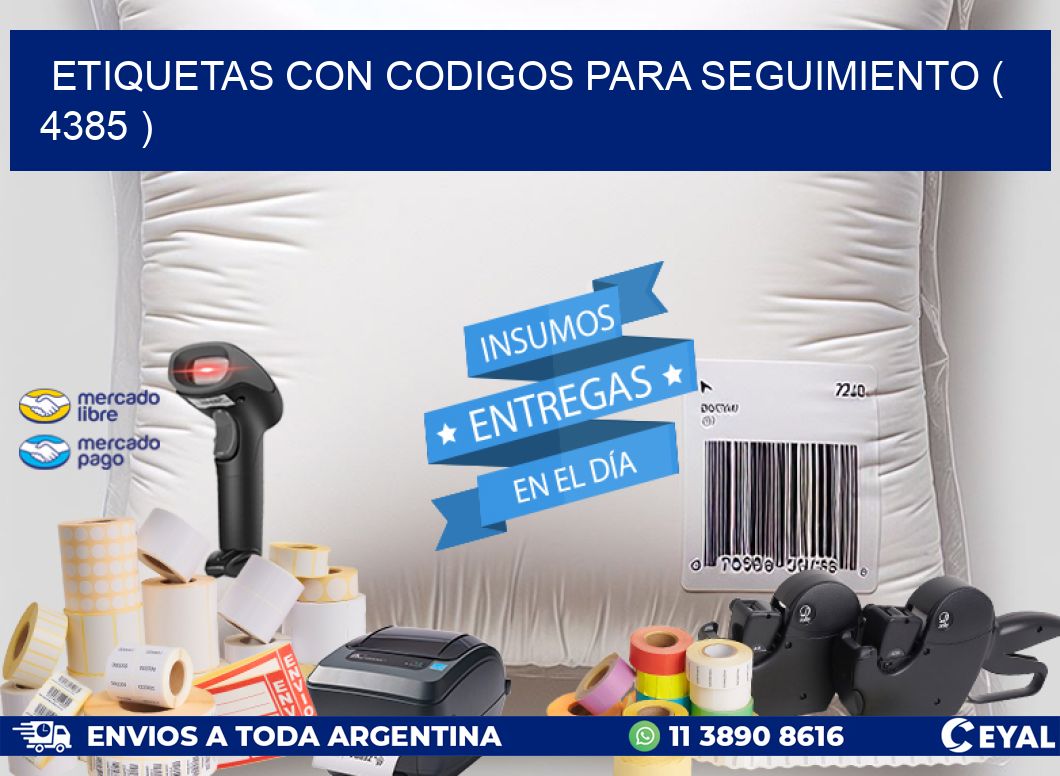 ETIQUETAS CON CODIGOS PARA SEGUIMIENTO ( 4385 )