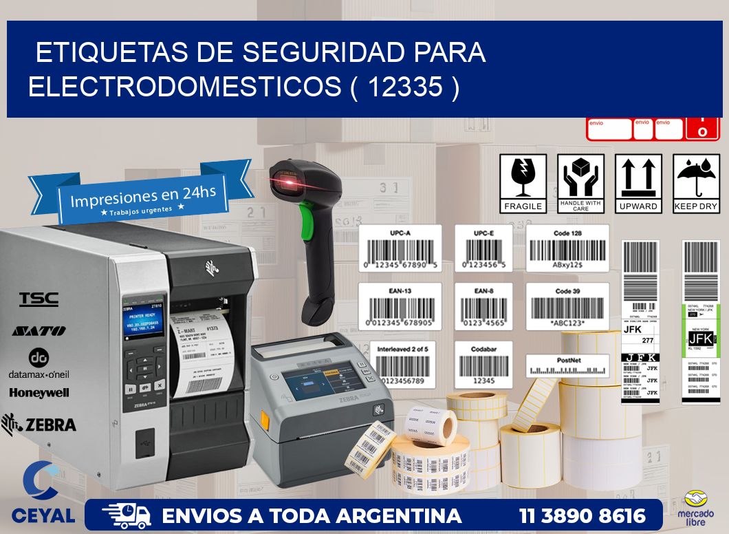 ETIQUETAS DE SEGURIDAD PARA ELECTRODOMESTICOS ( 12335 )
