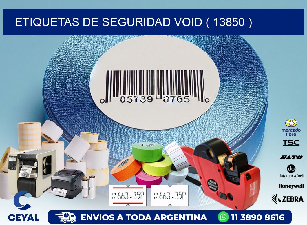 ETIQUETAS DE SEGURIDAD VOID ( 13850 )